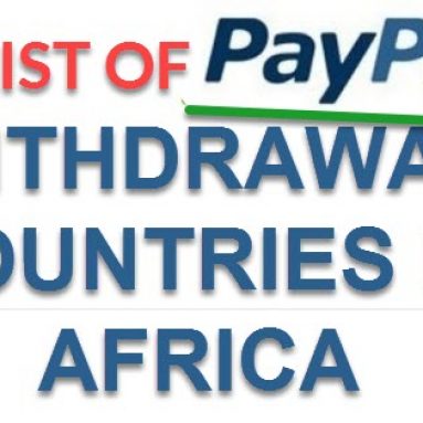 List of African Countries where Paypal Withdrawal is possible-  2019